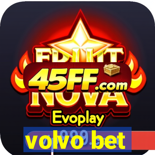 volvo bet
